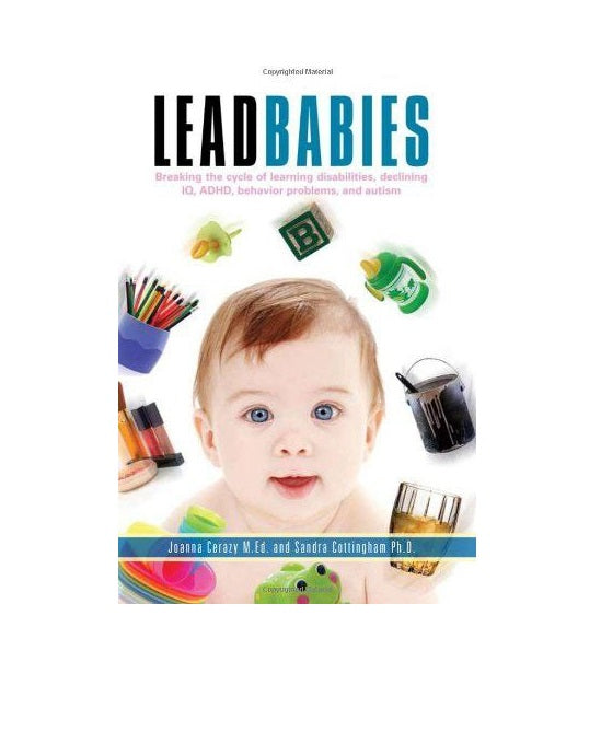 Lead Babies Book by J. Cerazy and S. Cottingham